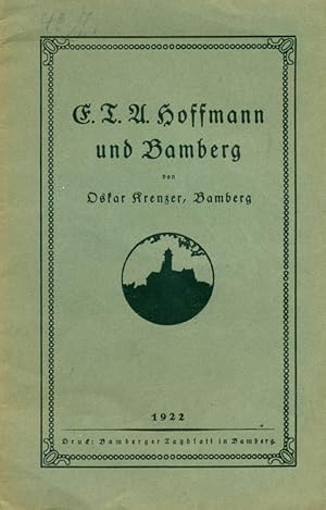 Bild des Verkufers fr E.T.A. Hoffmann und Bamberg. zum Verkauf von Online-Buchversand  Die Eule