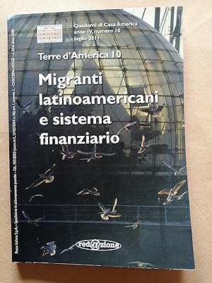 Terre d'America. 10 : Migranti latinoamericani e sistema finanziario : risultati della ricerca co...