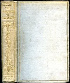 Imagen del vendedor de Ten Pleasures of Marriage and the Second Part the Confession of the New Married Couple. Reprinted with an Addition By John Harvey and the Original Twenty Plates and Two Engraved Titles Re-Engraved a la venta por Little Stour Books PBFA Member