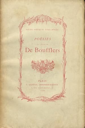 Poésies diverses du Chevalier De Boufflers. Avec un Notice bio-bibliographique par Octave Uzanne.