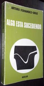 Seller image for Algo esta sucediendo for sale by Librera La Candela