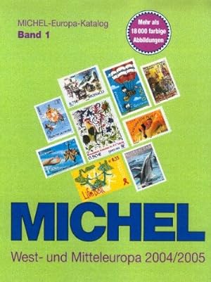 Michel Europa-Katalog, Bd.1 : West- und Mitteleuropa 2004/2005