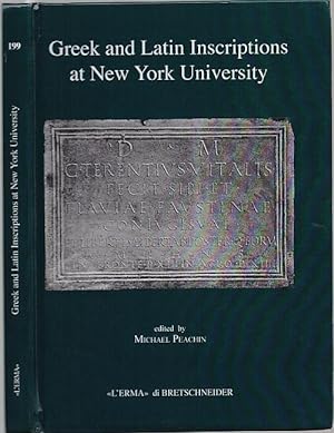Greek and Latin Inscriptions at New York University, edited by Miachel Peachin.