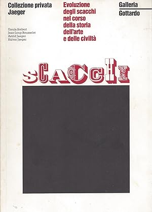 Immagine del venditore per SCACCHI Evoluzione degli scacchi nel corso della storia dell'arte e delle civilt - Galleria Gottardo, Lugano 12.12.1989 - 17.02.1990 venduto da ART...on paper - 20th Century Art Books