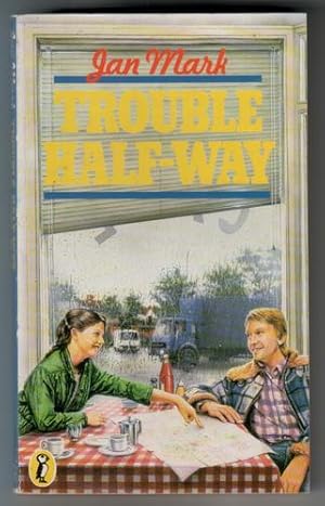 Seller image for Trouble Half-way for sale by The Children's Bookshop