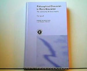 Bild des Verkufers fr Philosophical Discussion in Moral Education - The Community of ethical inquiry. Routledge International Studies in the Philosophy of Education 12. zum Verkauf von Antiquariat Kirchheim