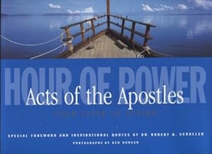 Seller image for Hour of Power ; Acts of the Apostles - Your Faith in Action Acts of the Apostles - Your Faith in Action for sale by E Ridge Fine Books