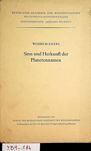 Sinn und Herkunft der Planetennamen. (=Sitzungsberichte / Bayerische Akademie der Wissenschaften,...