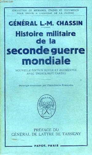 Imagen del vendedor de HISTOIRE MILITAIRE DE LA SECONDE GUERRE MONDIALE - NOUVELLE EDITION REVUE ET AUGMENTEE - COLLECTION DE MEMOIRES ETUDES ET DOCUMENTS POUR SERVIR A L'HISTOIRE DE LA GUERRE. a la venta por Le-Livre