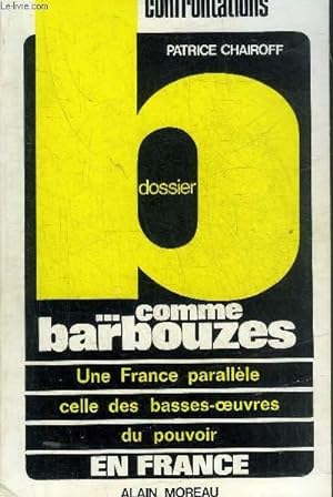 Image du vendeur pour DOSSIER B. COMME BARBOUZES. mis en vente par Le-Livre