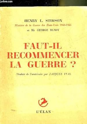 Seller image for FAUT IL RECOMMENCER LA GUERRE ? for sale by Le-Livre