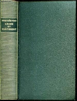 Image du vendeur pour CRIME ET CHATIMENT - Journal de Raskolnikov. Les carnets de crime et chatiment. Souvenirs de la maison des morts. mis en vente par Le-Livre