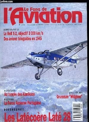 Image du vendeur pour LE FANA DE L'AVIATION N 286 - Les Latcore lat 28 par Joseph de Joux, Le temple des Kamikaze par Koraich Elmekki, Les interstate TDR par Alain Pelletier, Michael Dunkerly et le Grumman Widgeon, Le Bell X-2, objectif 3000 km/h par Yves Candal mis en vente par Le-Livre