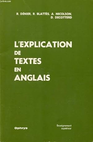 Image du vendeur pour L'EXPLICATION DE TEXTES EN ANGLAIS mis en vente par Le-Livre