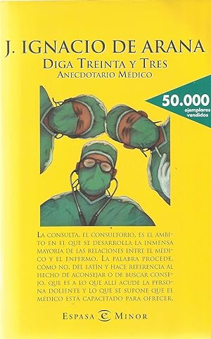 Diga Treinta y Tres: Anecdotario Medico