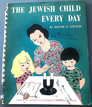Image du vendeur pour THE JEWISH CHILD EVERY DAY (FIRST) mis en vente par Billy Books