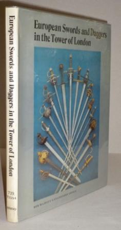 Seller image for European Swords and Daggers in the Tower Of London. for sale by Richard V. Wells ABA, ILAB