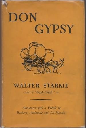 Bild des Verkufers fr Don Gypsy : Adventures with a Fiddle in Barbary, Andalusia and La Mancha. zum Verkauf von Richard V. Wells ABA, ILAB