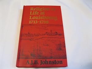 Religion in Life at Louisbourg, 1713-1758