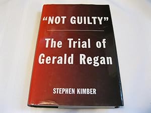 Imagen del vendedor de Not Guilty" The Trial of Gerald Regan a la venta por ABC:  Antiques, Books & Collectibles