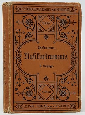 Katechismus der Musikinstrumente [Weber's Illustrierte Katechismen No. 47]