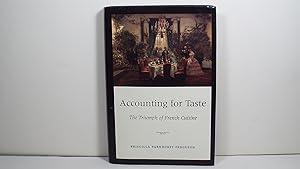 Image du vendeur pour Accounting for Taste: The Triumph of French Cuisine mis en vente par Gene The Book Peddler