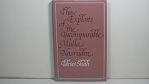 Seller image for The Exploits of the Incomparable Mulla Nasrudin for sale by Gene The Book Peddler