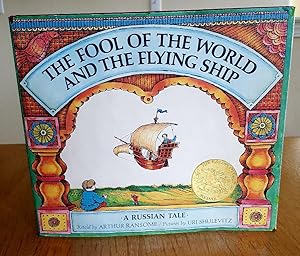 Seller image for THE FOOL OF THE WORLD AND THE FLYING SHIP for sale by MARIE BOTTINI, BOOKSELLER