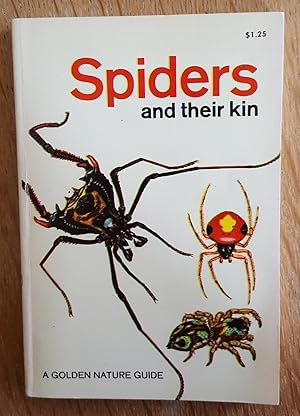 Bild des Verkufers fr SPIDERS AND THEIR KIN - A GOLDEN NATURE GUIDE zum Verkauf von MARIE BOTTINI, BOOKSELLER