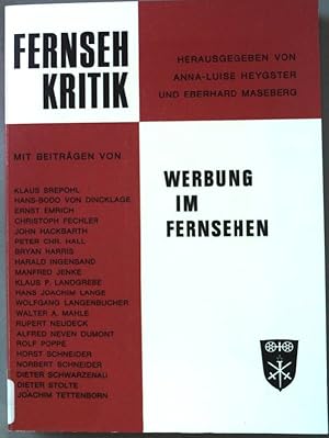 Seller image for Fernseh-Kritik. Werbung im Fernsehen. Mainzer Tage der Fernseh-Kritik ; Bd. 8 for sale by books4less (Versandantiquariat Petra Gros GmbH & Co. KG)