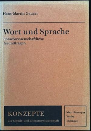 Seller image for Wort und Sprache : Sprachwiss. Grundfragen. Konzepte der Sprach- und Literaturwissenschaft ; 3 for sale by books4less (Versandantiquariat Petra Gros GmbH & Co. KG)