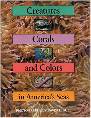 Creatures, Corals, and Colors in America's Seas