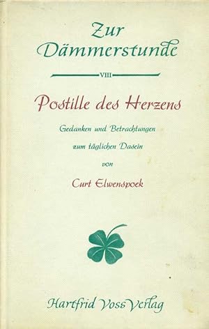 Seller image for Postille des Herzens. Gedanken und Betrachtungen zum tglichen Dasein. Aus: Zur Dmmerstunde, VIII. for sale by Online-Buchversand  Die Eule