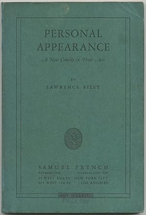Bild des Verk�ufers f�r Personal Appearance: A New Comedy in Three Acts zum Verkauf von Between the Covers-Rare Books, Inc. ABAA