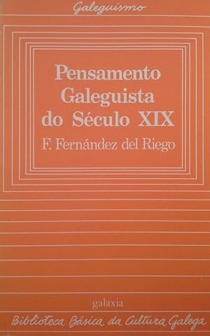 PENSAMENTO GALEGUISTA DO SÉCULO XIX