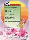 ROSEIRA DO TEU MENCER