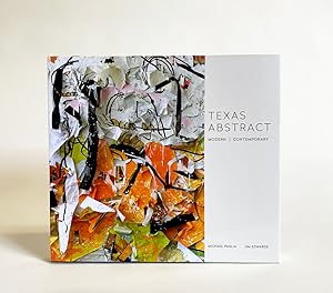 Seller image for Texas Abstract : Modern, Contemporary for sale by Exquisite Corpse Booksellers