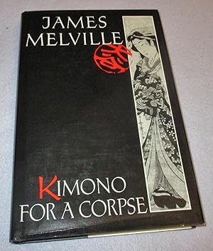 Immagine del venditore per Kimono For A Corpse (1st Edition) venduto da Bramble Books