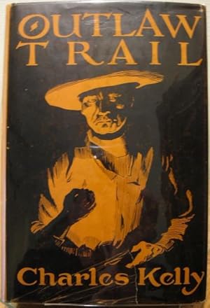 Seller image for Outlaw Trail, A History of Butch Cassidy and His Wild Bunch, Hole-in-the Wall, Brown's Hole, Robber's Roost for sale by K & B Books