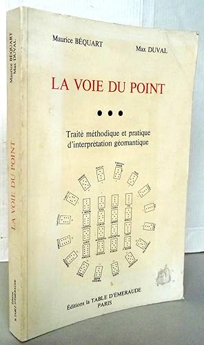 Image du vendeur pour La voie du point trait mthodique et pratique d'interprtation gomagntique mis en vente par Librairie Thot