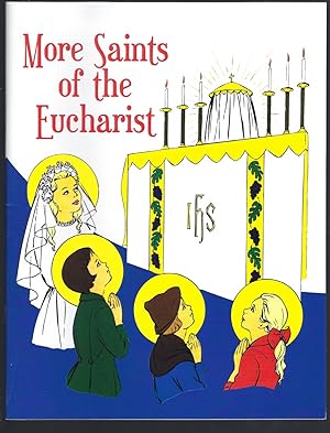 More Saints of the Eucharist (Children's Book on Four Saints)