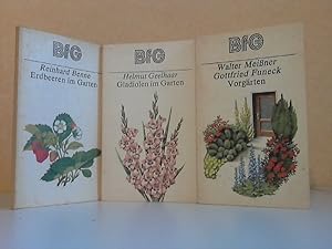 Erdbeeren im Garten - Vorgärten - Gladiolen im Garten 3 Bücher aus der Reihe Bücher für Gartenfre...