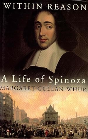 Imagen del vendedor de Without reason. A life of Spinoza a la venta por Antiquariaat van Starkenburg