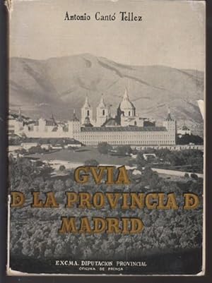 Imagen del vendedor de EL TURISMO EN LA PROVINCIA DE MADRID. GUIA DE LA PROVINCIA DE MADRID a la venta por LIBRERIA TORMOS