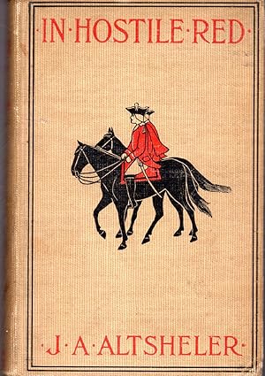 Seller image for In Hostile Red: A Rmance of the Monmouth Campagn (The World War Series) for sale by Dorley House Books, Inc.