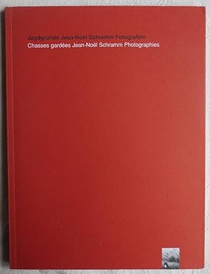 Seller image for Jagdgrnde : Jean-Noel-Schramm-Fotografien for sale by VersandAntiquariat Claus Sydow