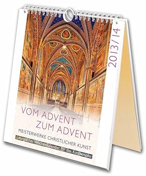 Bild des Verkufers fr Vom Advent zum Advent 2013/14: Liturgischer Wochenkalender fr das Kirchenjahr zum Verkauf von Versandantiquariat Felix Mcke