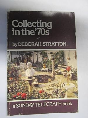 Seller image for Collecting in the '70s for sale by Goldstone Rare Books