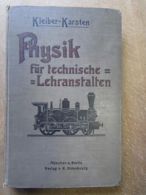 Imagen del vendedor de Physik fr technische Lehranstalten. Zum besonderen Gebrauche fr Technische Lehranstalten sowie zum Selbststudium. a la venta por Antiquariat Gisa Hinrichsen