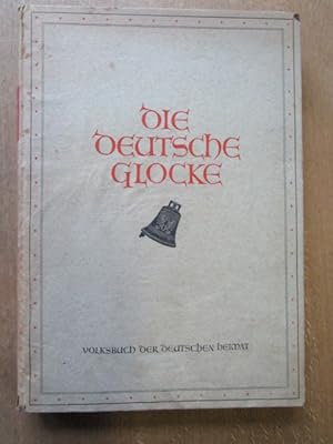 Die deutsche Glocke. Volksbuch der deutschen Heimat